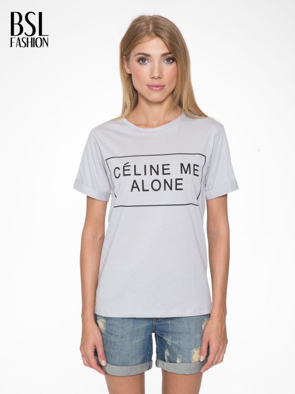 Grey t-shirt with inscription CÉLINE ME ALONE